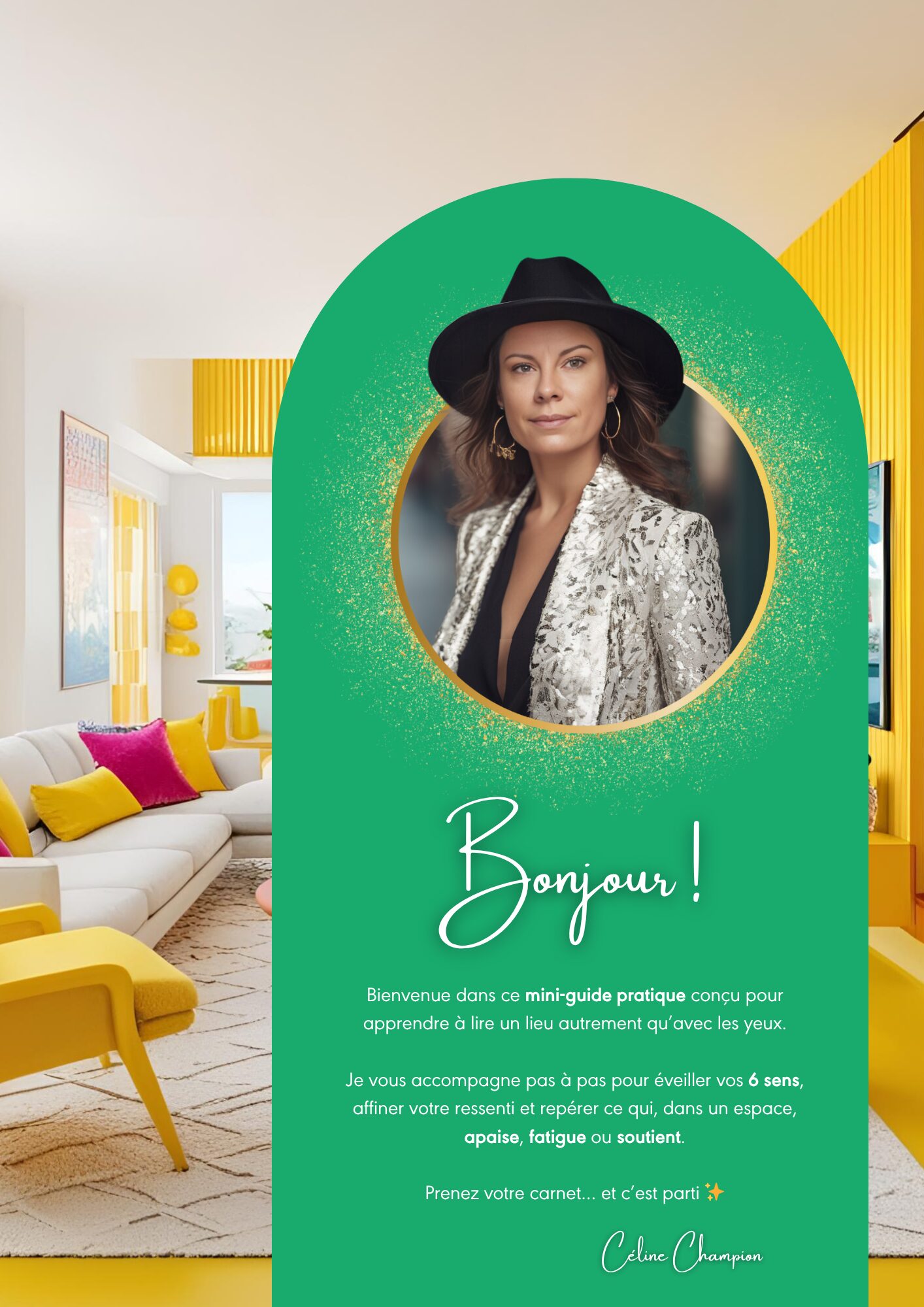 Page d’introduction de l’ebook « Sensorialiser un espace comme un·e pro » de KEMARA Design Holistique avec portrait de Céline Champion et intérieur lumineux inspiré du design sensoriel et de l’architecture intérieure holistique.