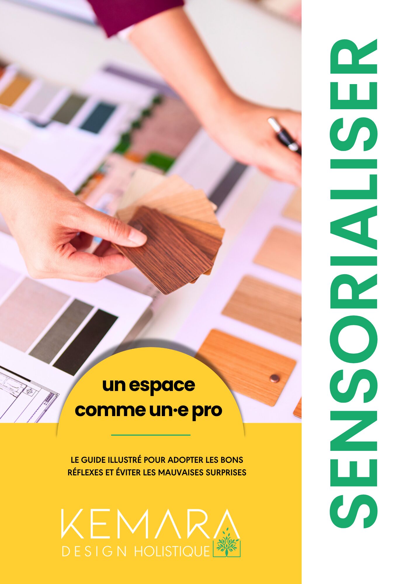 eBook - Sensorialiser un espace comme un.e pro - KEMARA | décoration sensorielle & architecture d’intérieur holistique en Suisse romande | KEMARA Design Holistique Ebook KEMARA Design Holistique « Sensorialiser un espace comme un·e pro » : guide illustré d’architecture d’intérieur sensorielle et décoration holistique en Suisse romande pour apprendre à choisir couleurs, matières et ambiances comme un architecte d’intérieur professionnel.